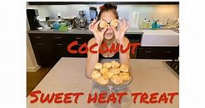Coconut Sweet Heat Treat