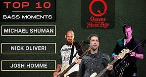 Top 10 Queens Of The Stone Age Bass Moments (Nick Oliveri, Michael Shuman, Josh Homme) | w/ tabs