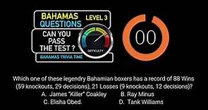 Question Level 3 - Bahamas Questions 3 - Can you pass the test? Bahamas History, Bahamas Culture