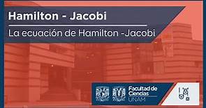 La ecuación de Hamilton Jacobi