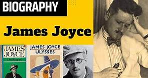 James Joyce Biography