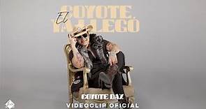 Coyote Dax - El Coyote ya llegó (Videoclip Oficial)