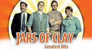 Greatest Hits Of Jars Of Clay Jars Of Clay Best Songs Of All Time Collection