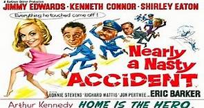 Nearly a Nasty Accident (1961) ★