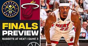 2023 NBA Finals: Nuggets at Heat GAME 3 FULL PREVIEW I CBS Sports