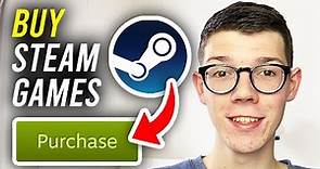 How To Buy Games On Steam - Full Guide