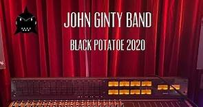 John Ginty Band at Black Potatoe 2020