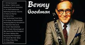 The Best of Benny Goodman - Benny Goodman Greatest Hits (Full Album)