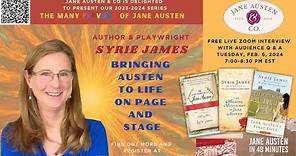 Bringing Austen to Life on Page and Stage, with Author and Playwright Syrie James