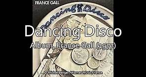 Dancing Disco - France Gall (1977) Album complet