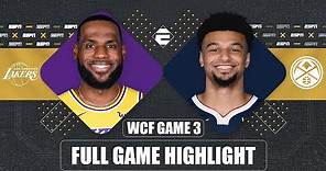 Los Angeles Lakers vs. Denver Nuggets [GAME 3 HIGHLIGHTS] | 2020 NBA Playoffs
