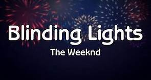 Blinding Lights - The Weeknd (lyrics)