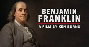 Benjamin Franklin | Ken Burns | PBS | Watch Benjamin Franklin: A Ken Burns Film | Full Documentary Now Streaming | PBS