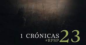 1 CRÓNICAS 23 Resumen Pr. Adolfo Suarez | Reavivados Por Su Palabra