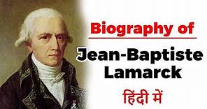 Biography of Jean Baptiste Lamarck, One of the best known early evolutionists