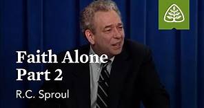 Faith Alone (Part 2): What is Reformed Theology? with R.C. Sproul