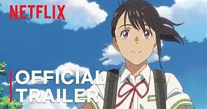 Suzume | Official Trailer 1 | Netflix