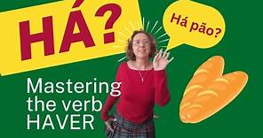 What does 'há' actually mean? | Mastering the Portuguese verb 'Haver'