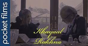 Khayaal Rakhna - A touching tale of an elderly couple | Hindi Drama