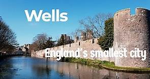 Wells: the smallest city in England!