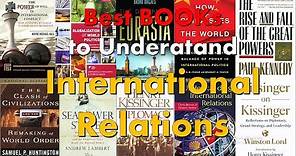 10 Best Books || Understand International Relations