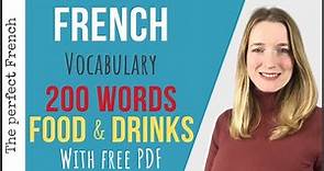 FOOD AND DRINKS - French vocabulary 200 words (with free PDF) - French basics for beginners