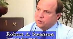 Robert A. Swanson Genentech Founder Interview