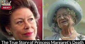 The True Story of Princess Margaret's Death | Queen Elizabeth's Sister's Final Moments