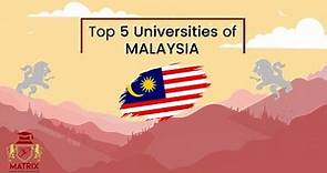 Top 5 Universities in Malaysia for International Students