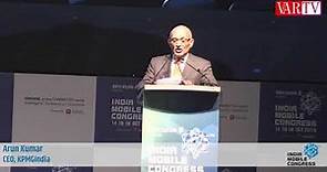 Arun Kumar - CEO - KPMG India at India Mobile Congress 2019