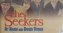 The Seekers - At Home And Down Under