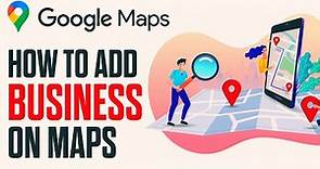 How To Add Your Local Business To Google Maps - EASY! (2024)