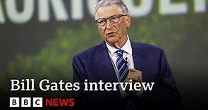 COP28: Bill Gates on climate optimism, wealth and the human condition | BBC News
