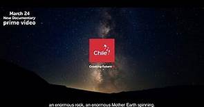 Chile presents the documentary: “I am the Earth”, available on Prime Video | Marca Chile