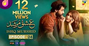 Ishq Murshid - Episode 24 [𝐂𝐂] - 17 Mar 24 - Sponsored By Khurshid Fans, Master Paints & Mothercare