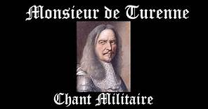 Monsieur de Turenne - Chant Militaire