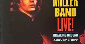 Steve Miller Band - Live! Breaking Ground: August 3, 1977