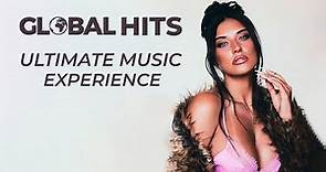 GLOBAL HITS MIX | The Ultimate International Music Experience