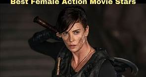 The 15 Best Female Action Movie Stars of All Time