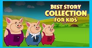 Best Story Collection For Kids | Short Story for Children in English | Bedtime Stories In English