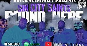 Original Royalty Recordings Presents: SIN CITY SAINTS | ROUND HERE