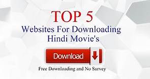Top 5 Websites for downloading HINDI Movie's || No Surveys and download free || Best Websites