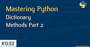 Learn Python in Arabic #032 - Dictionary Methods Part 2