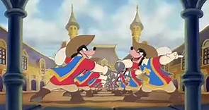 Mickey, Donald, and Goofy: The Three Musketeers: 🎶All For One and One For All (and Reprise)🎶