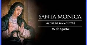 ¿Quién fue Santa Mónica? "Madre de San Agustin"