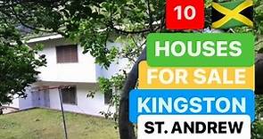10 HOUSES FOR SALE IN KINGSTON & ST. ANDREW JAMAICA