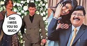 Priyanka Gets EMOTIONAL Remembers Father Ashok Chopra At Her Wedding Reception In Mumbai 2018