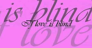 If Love Is Blind by Tiffany