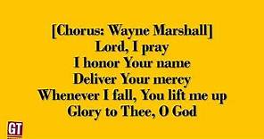 Wayne Marshall – Glory To God (Lord I Pray) (Lyrics Video)
