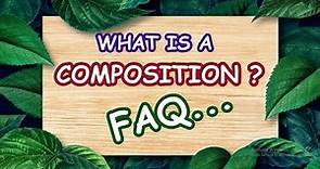 WHAT IS A COMPOSITION | DEFINITION AND EXAMPLES | THE MODERN LEARNING